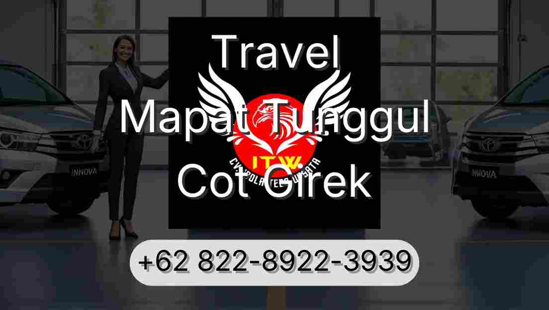 Travel Mapat Tunggul Cot Girek