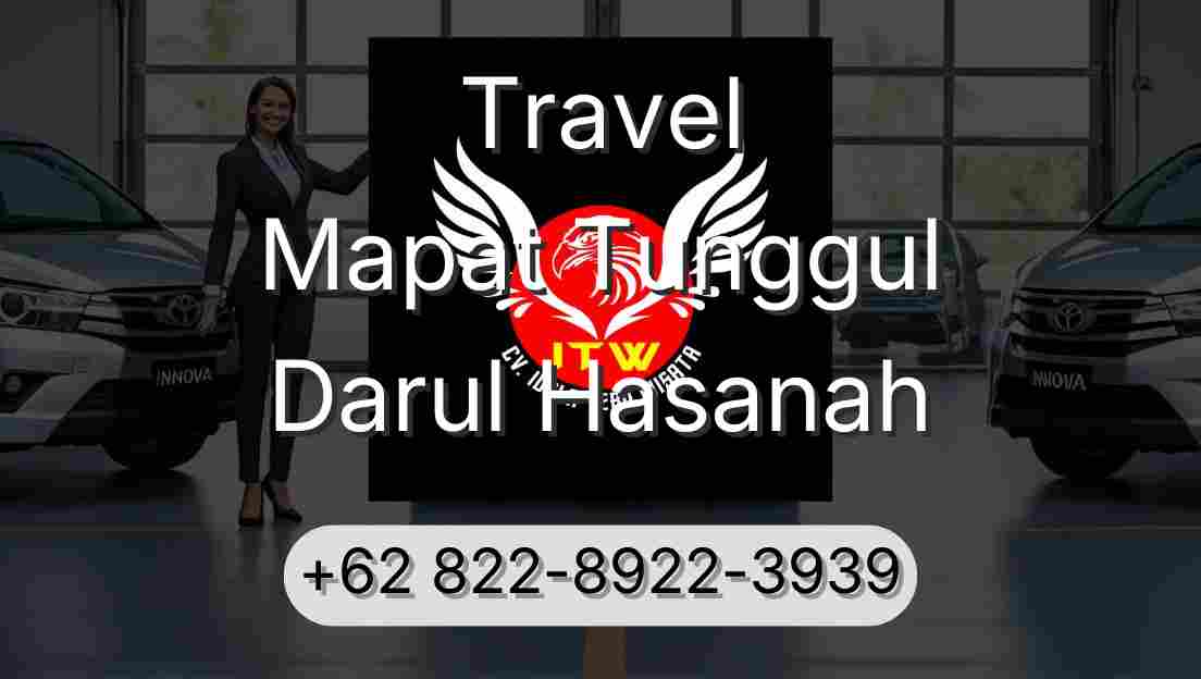 Travel Mapat Tunggul Darul Hasanah