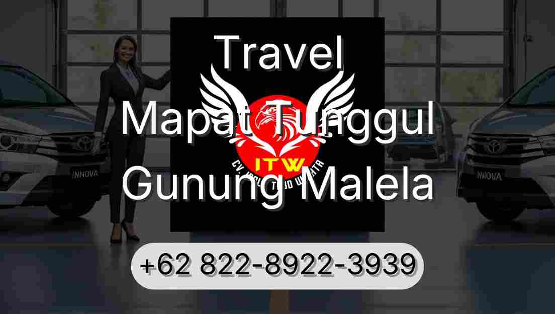 Travel Mapat Tunggul Gunung Malela