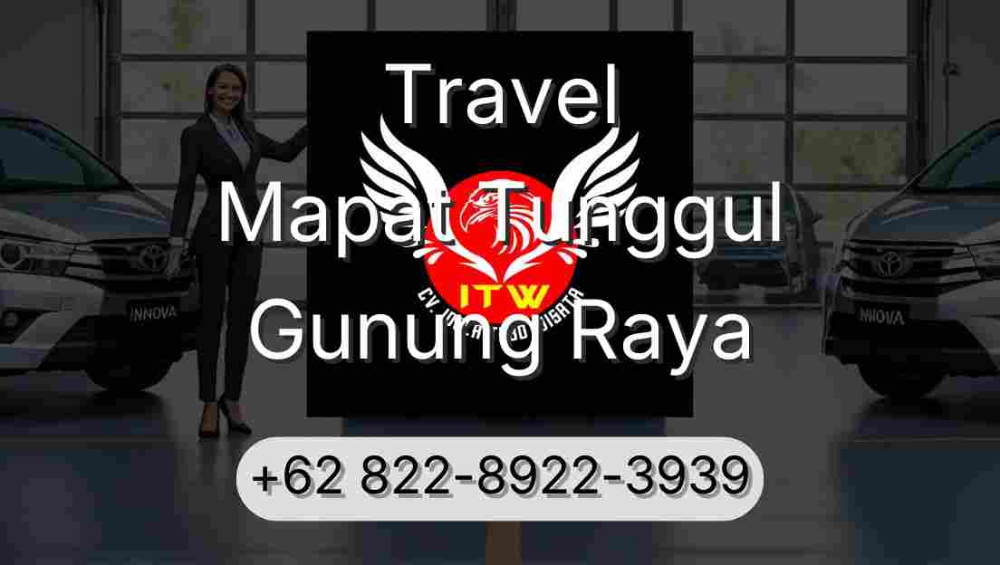 Travel Mapat Tunggul Gunung Raya