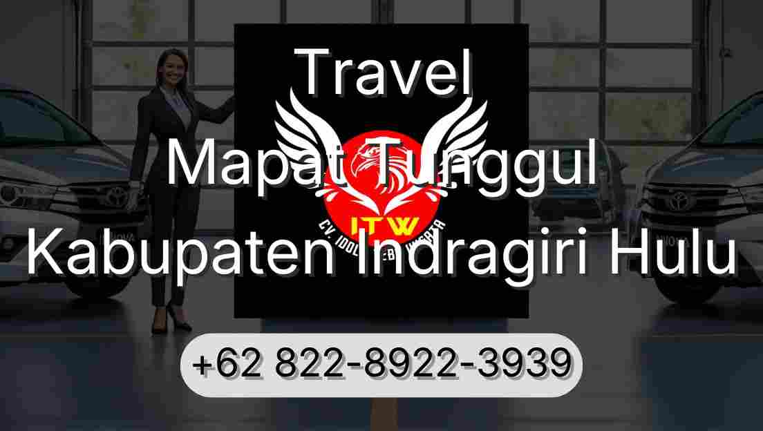 Travel Mapat Tunggul Kabupaten Indragiri Hulu