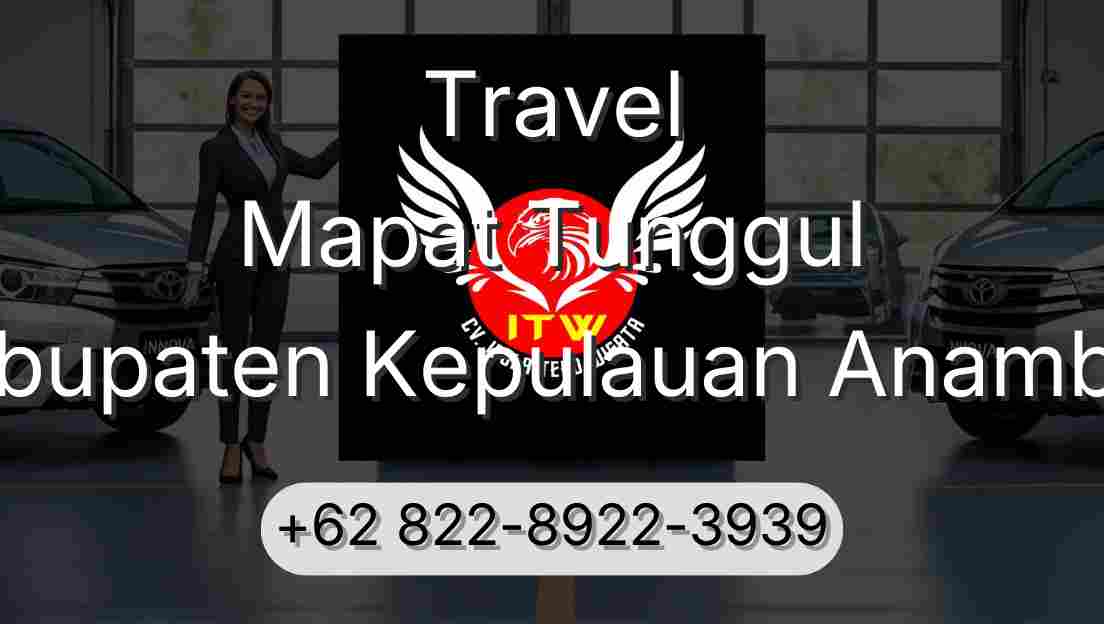 Travel Mapat Tunggul Kabupaten Kepulauan Anambas