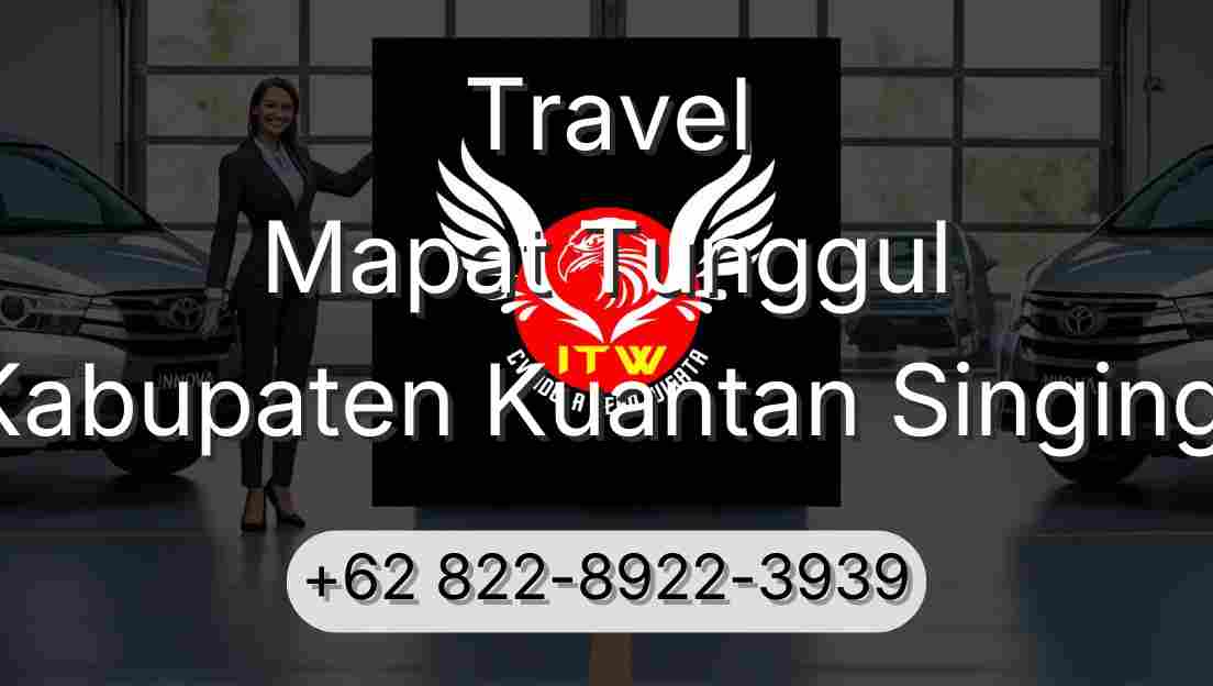 Travel Mapat Tunggul Kabupaten Kuantan Singingi