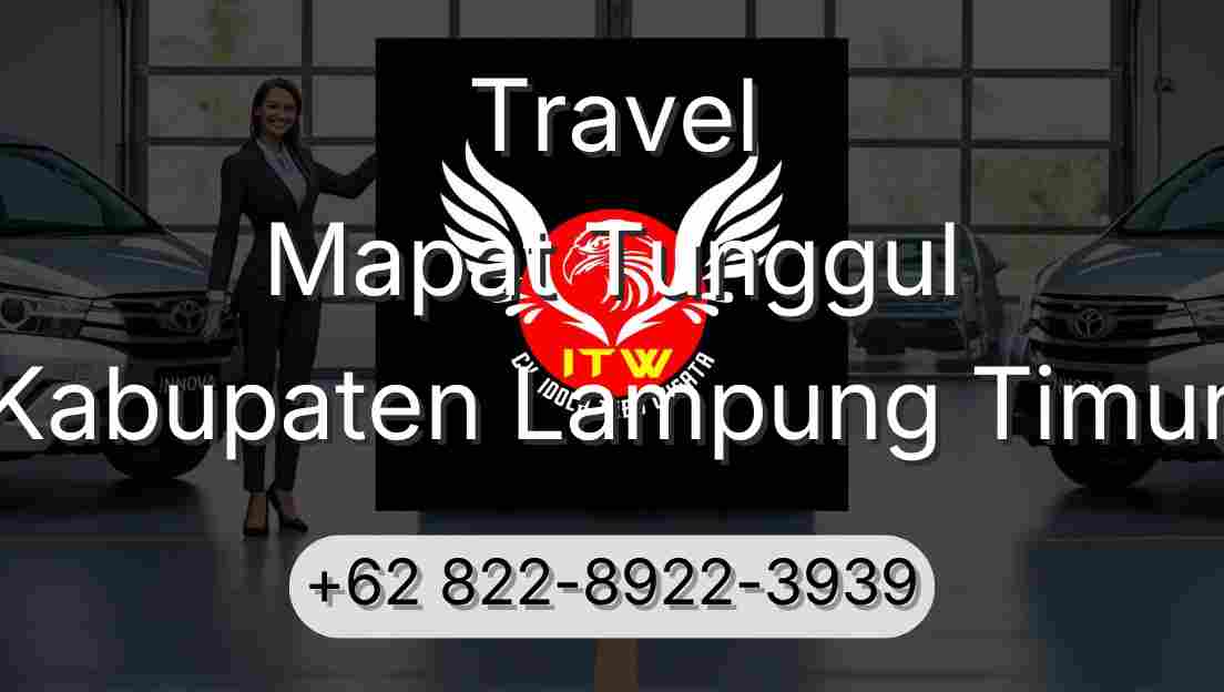 Travel Mapat Tunggul Kabupaten Lampung Timur