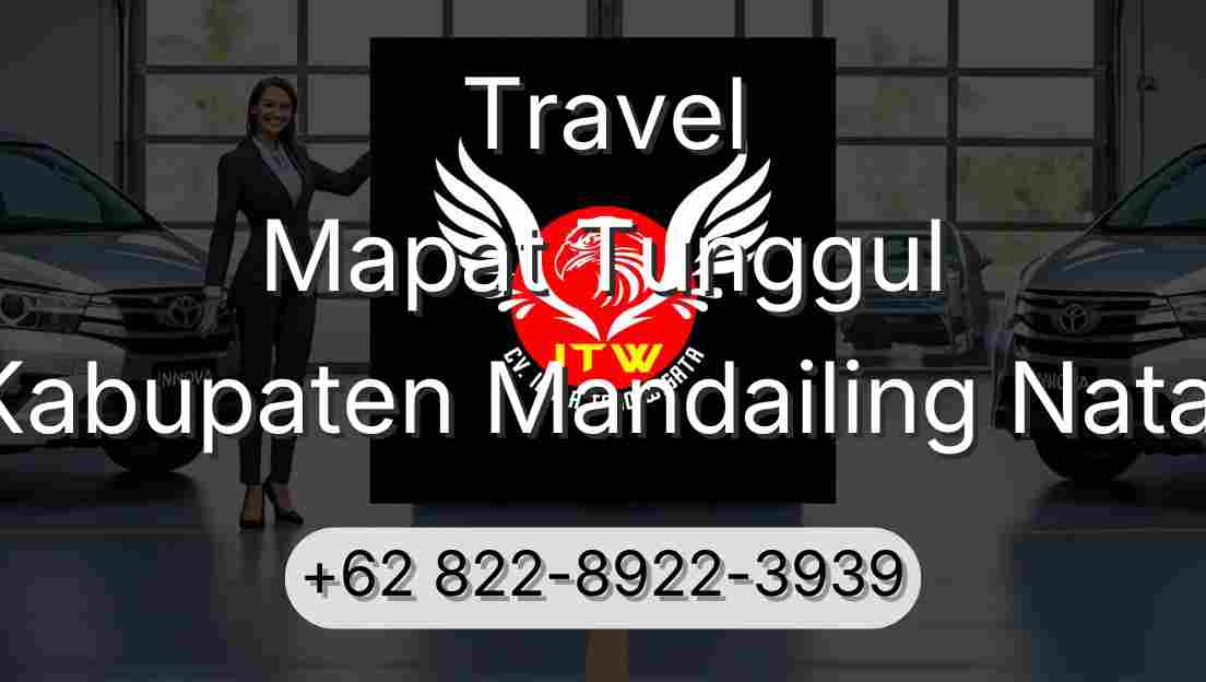 Travel Mapat Tunggul Kabupaten Mandailing Natal