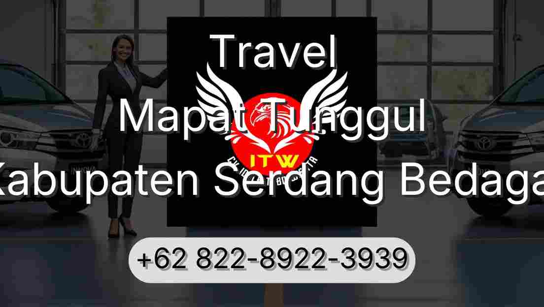 Travel Mapat Tunggul Kabupaten Serdang Bedagai