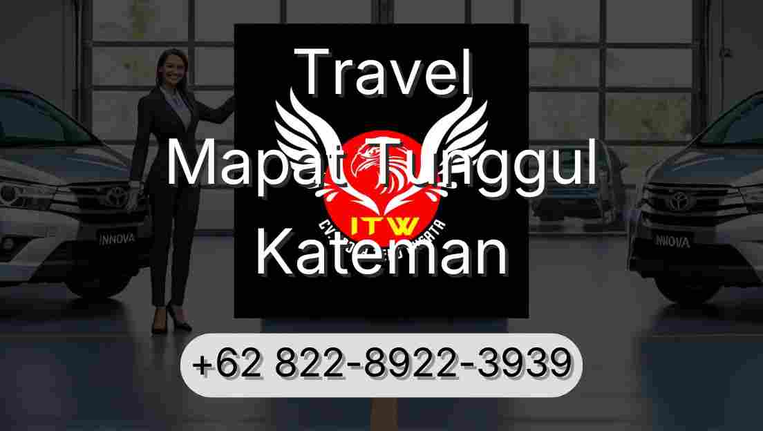 Travel Mapat Tunggul Kateman