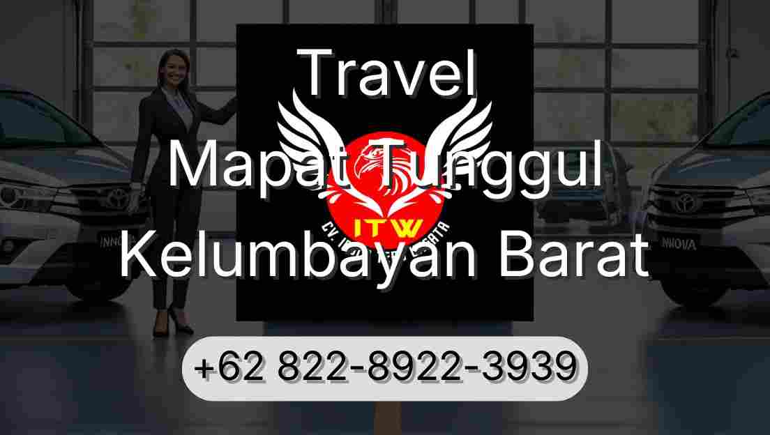 Travel Mapat Tunggul Kelumbayan Barat