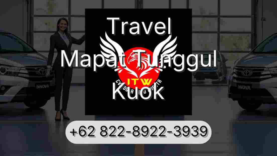 Travel Mapat Tunggul Kuok