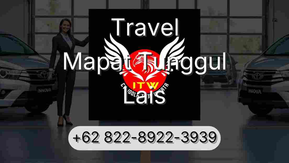 Travel Mapat Tunggul Lais