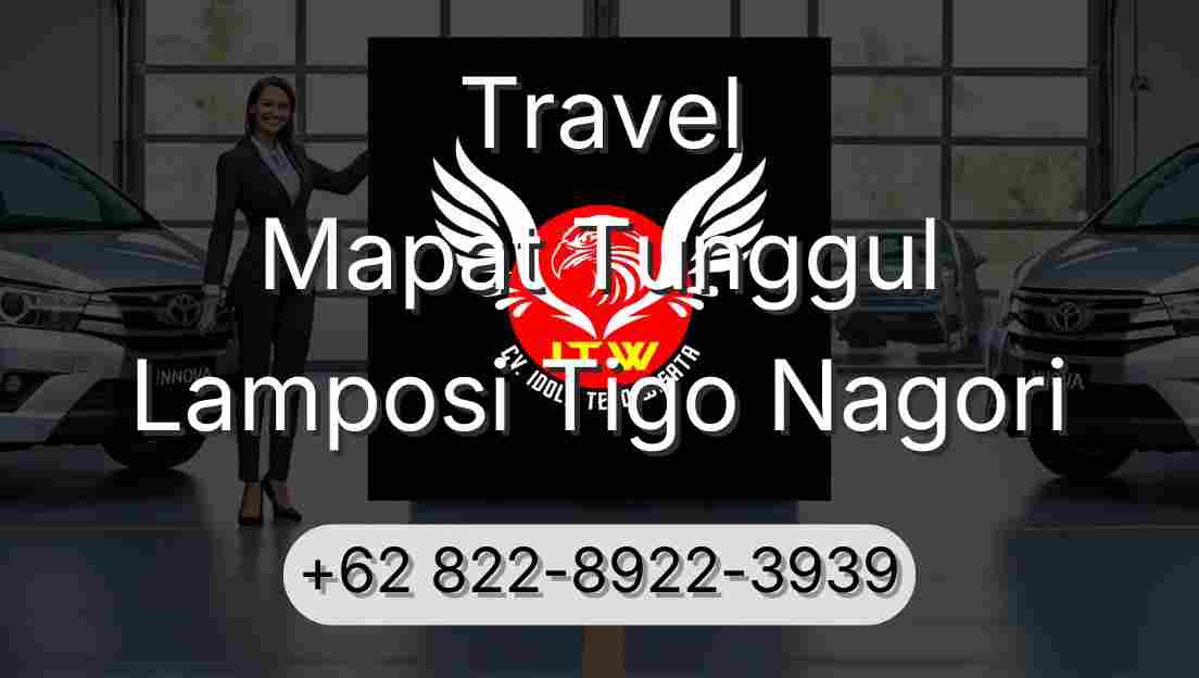 Travel Mapat Tunggul Lamposi Tigo Nagori