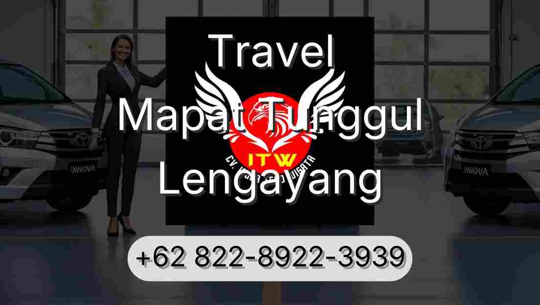 Travel Mapat Tunggul Lengayang