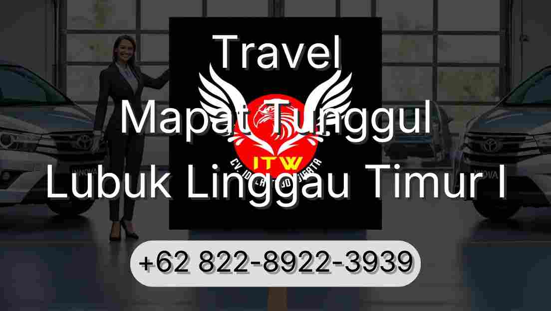 Travel Mapat Tunggul Lubuk Linggau Timur I