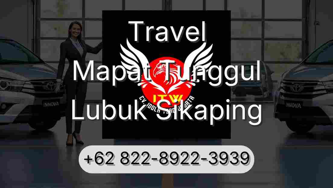 Travel Mapat Tunggul Lubuk Sikaping