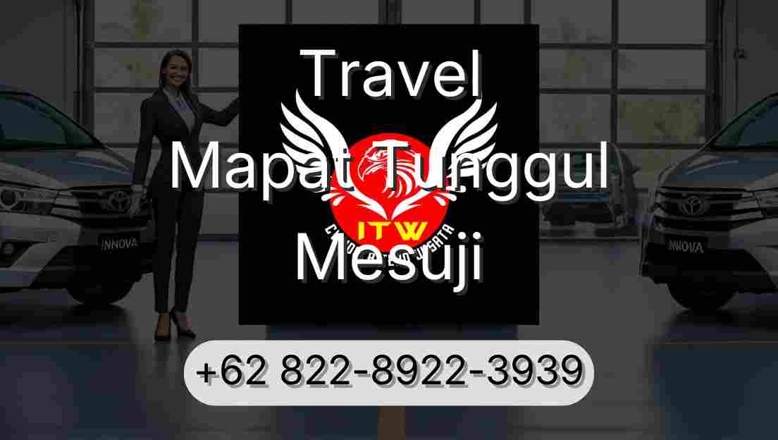 Travel Mapat Tunggul Mesuji