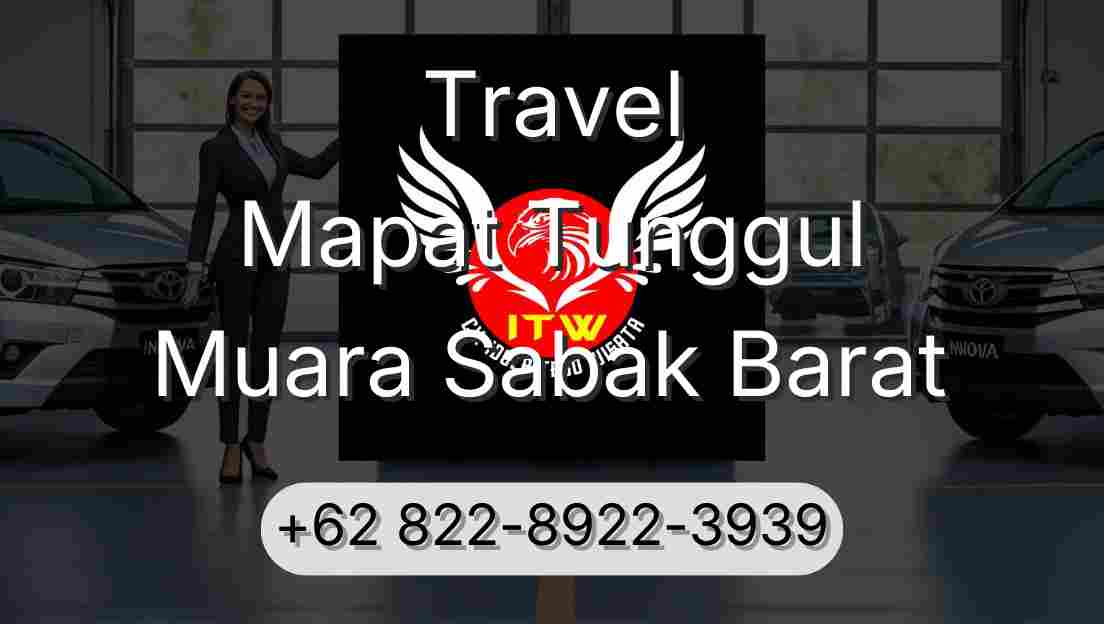 Travel Mapat Tunggul Muara Sabak Barat