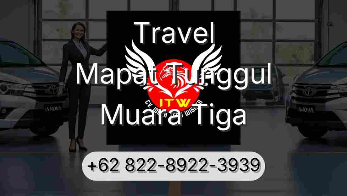 Travel Mapat Tunggul Muara Tiga