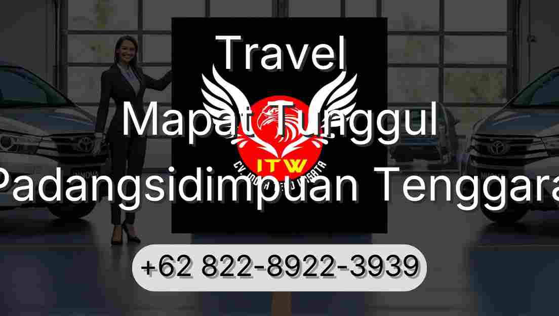 Travel Mapat Tunggul Padangsidimpuan Tenggara