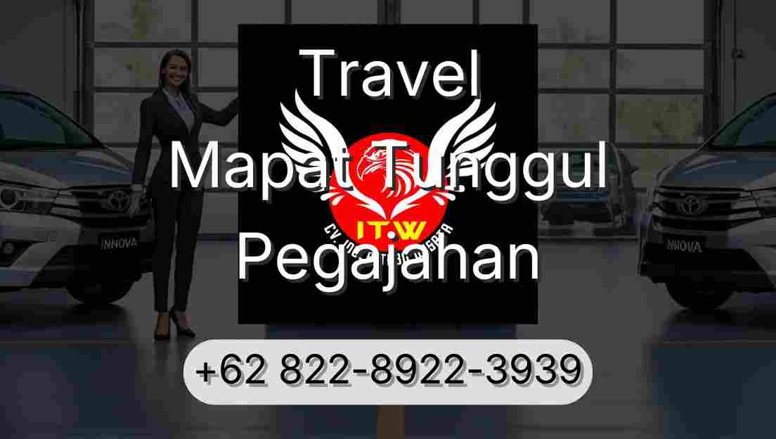 Travel Mapat Tunggul Pegajahan