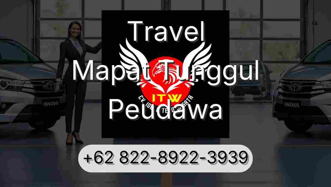 Travel Mapat Tunggul Peudawa