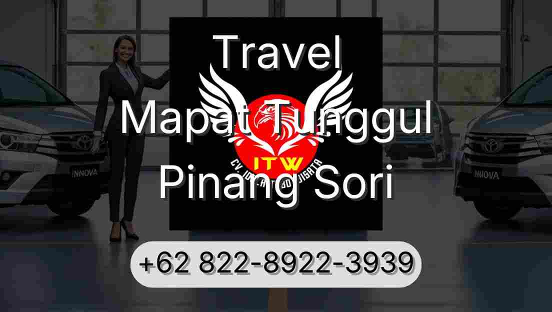 Travel Mapat Tunggul Pinang Sori