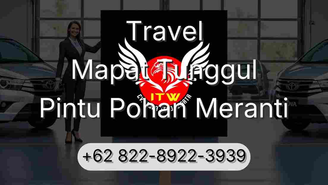 Travel Mapat Tunggul Pintu Pohan Meranti