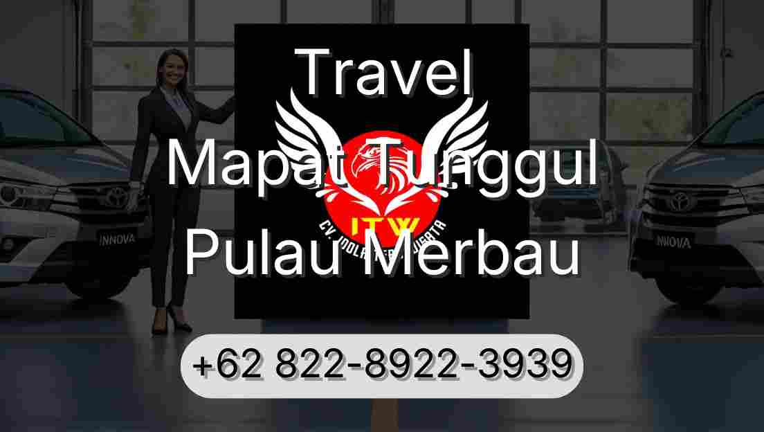 Travel Mapat Tunggul Pulau Merbau