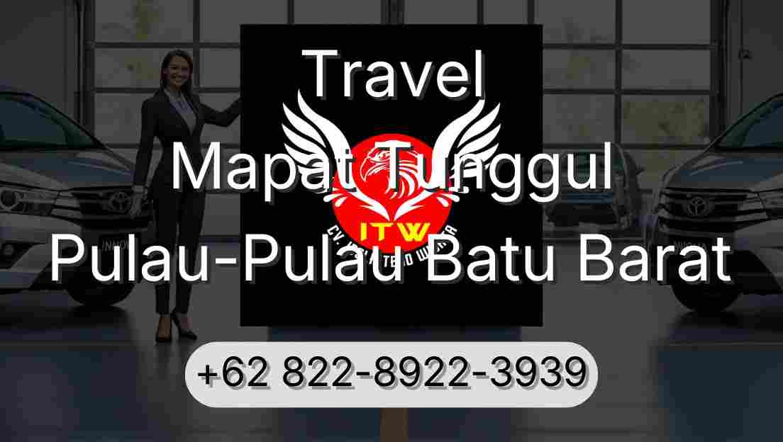 Travel Mapat Tunggul Pulau-Pulau Batu Barat