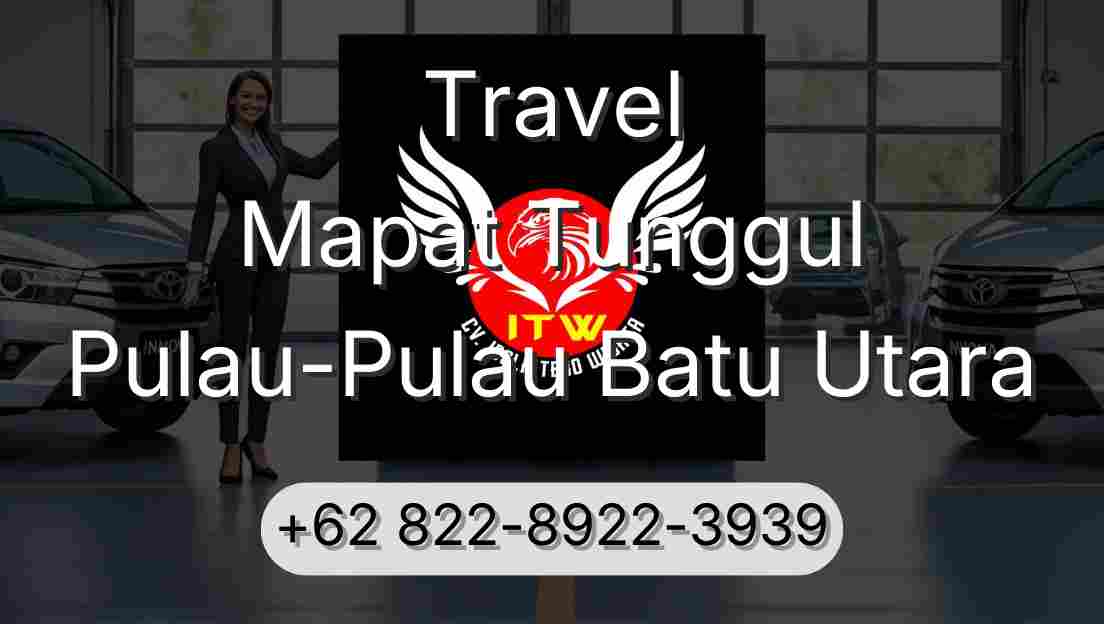 Travel Mapat Tunggul Pulau-Pulau Batu Utara