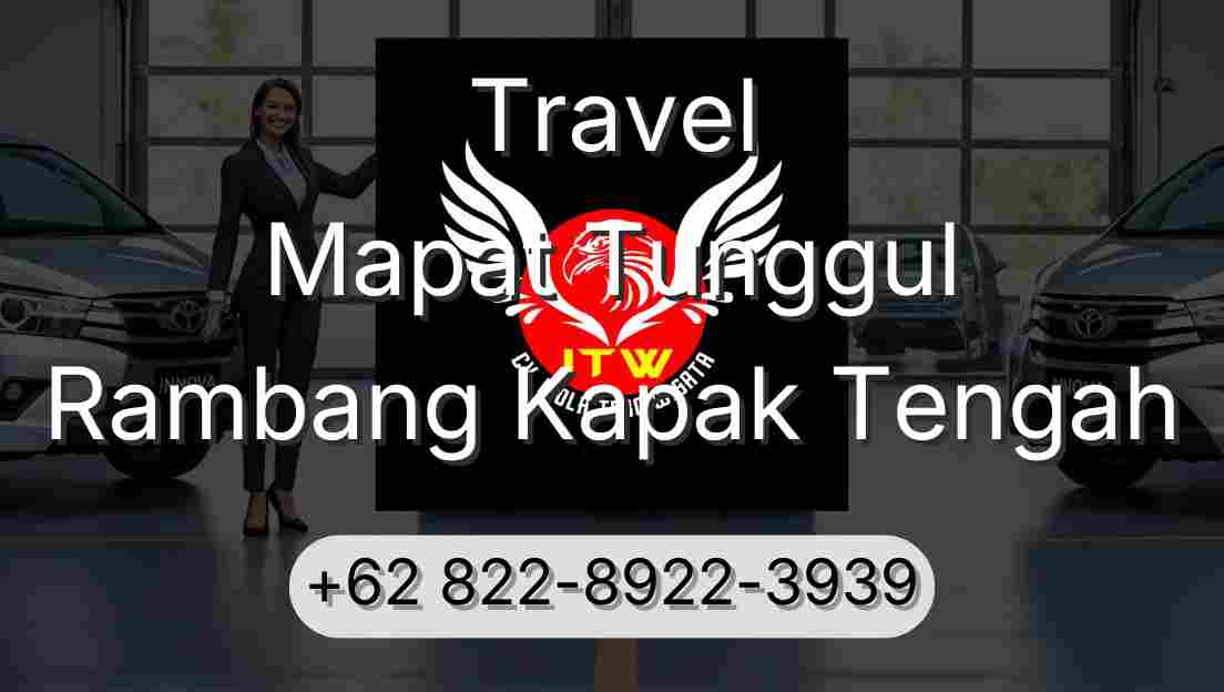 Travel Mapat Tunggul Rambang Kapak Tengah