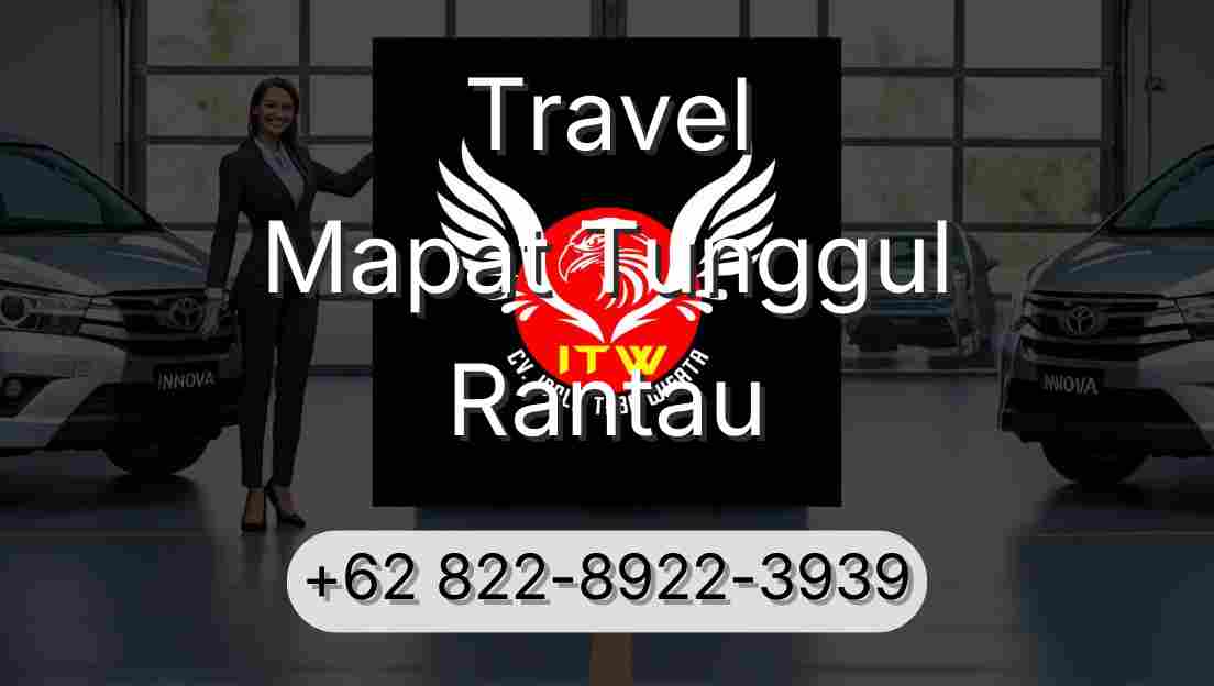 Travel Mapat Tunggul Rantau
