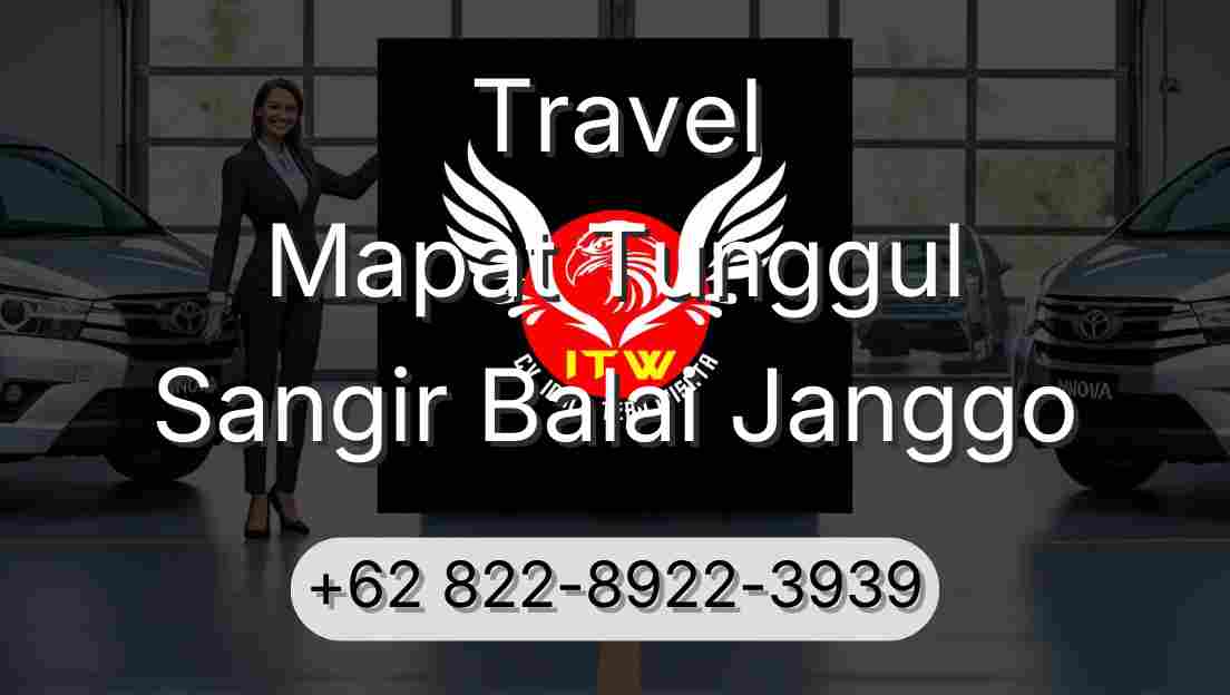 Travel Mapat Tunggul Sangir Balai Janggo