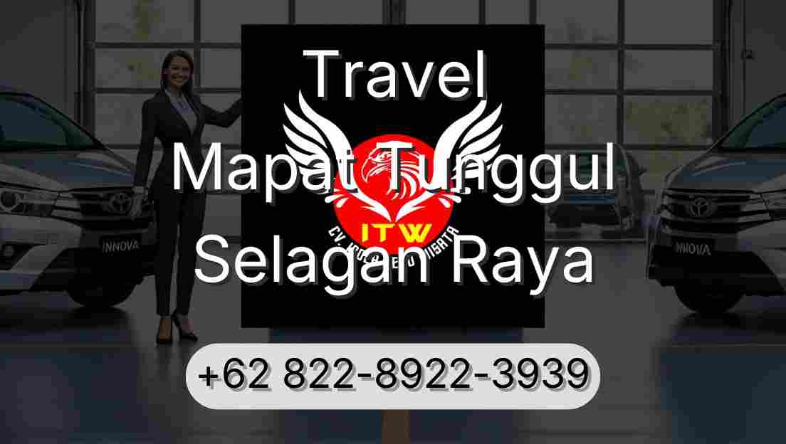 Travel Mapat Tunggul Selagan Raya