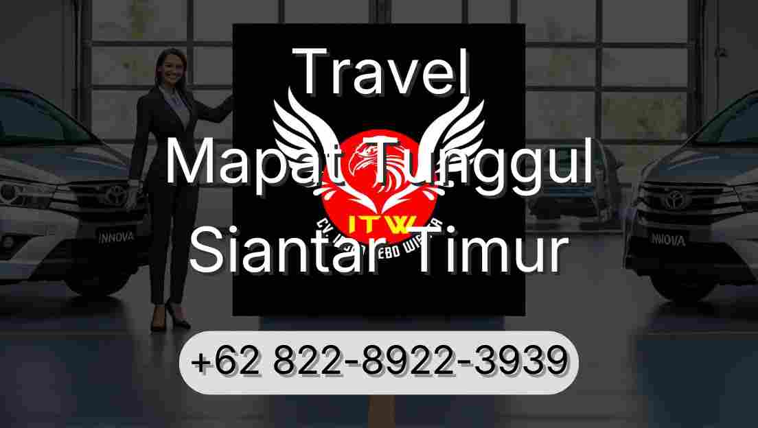 Travel Mapat Tunggul Siantar Timur