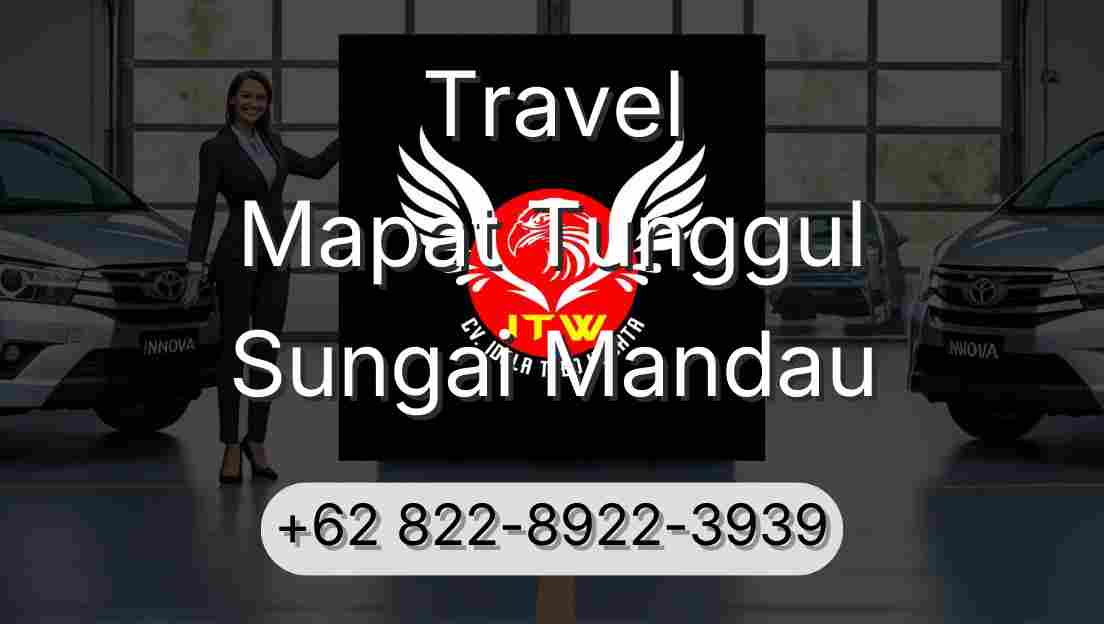 Travel Mapat Tunggul Sungai Mandau