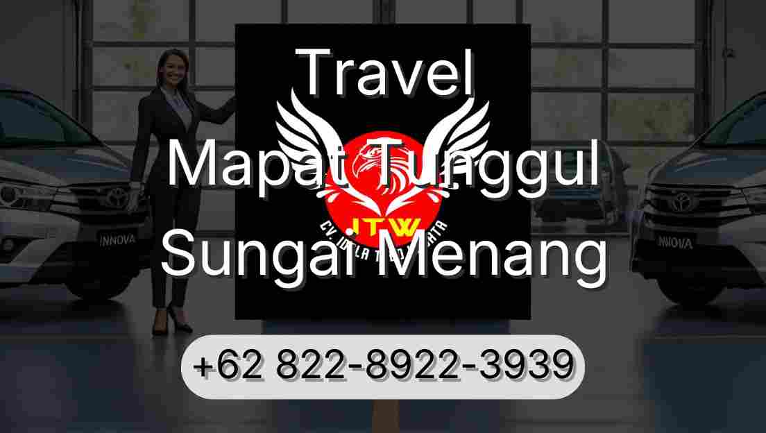 Travel Mapat Tunggul Sungai Menang
