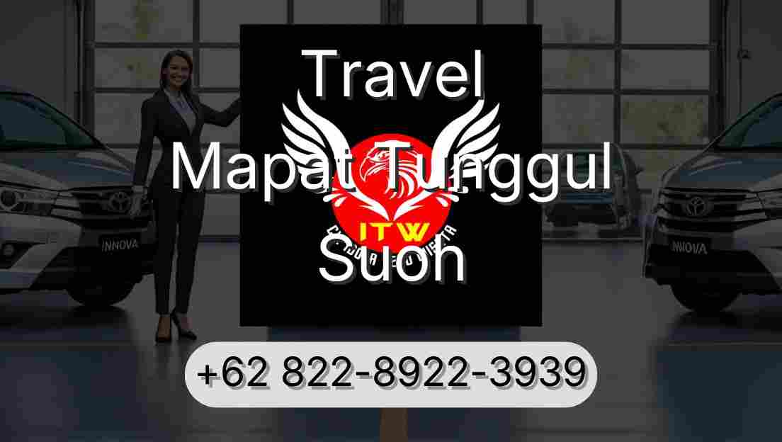 Travel Mapat Tunggul Suoh