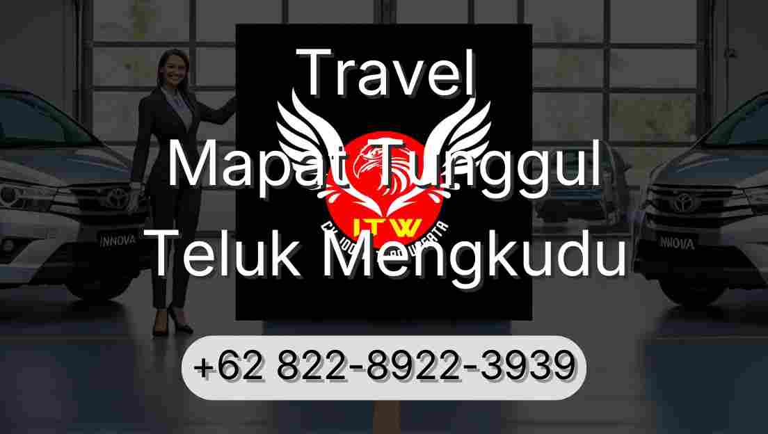 Travel Mapat Tunggul Teluk Mengkudu