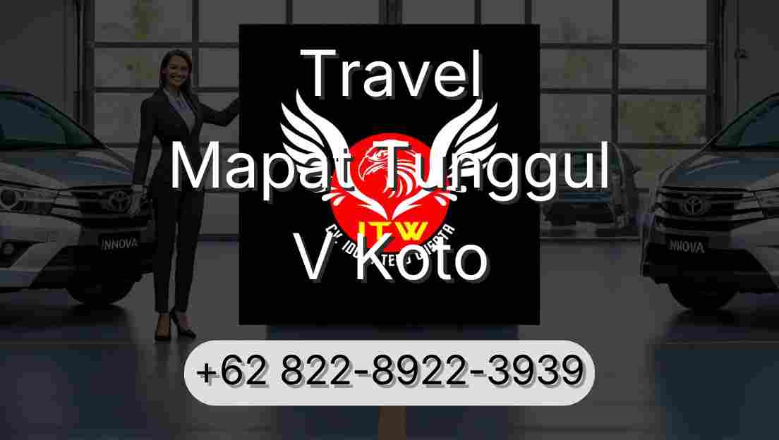 Travel Mapat Tunggul V Koto
