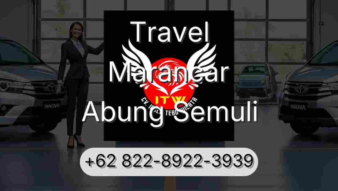 Travel Marancar Abung Semuli