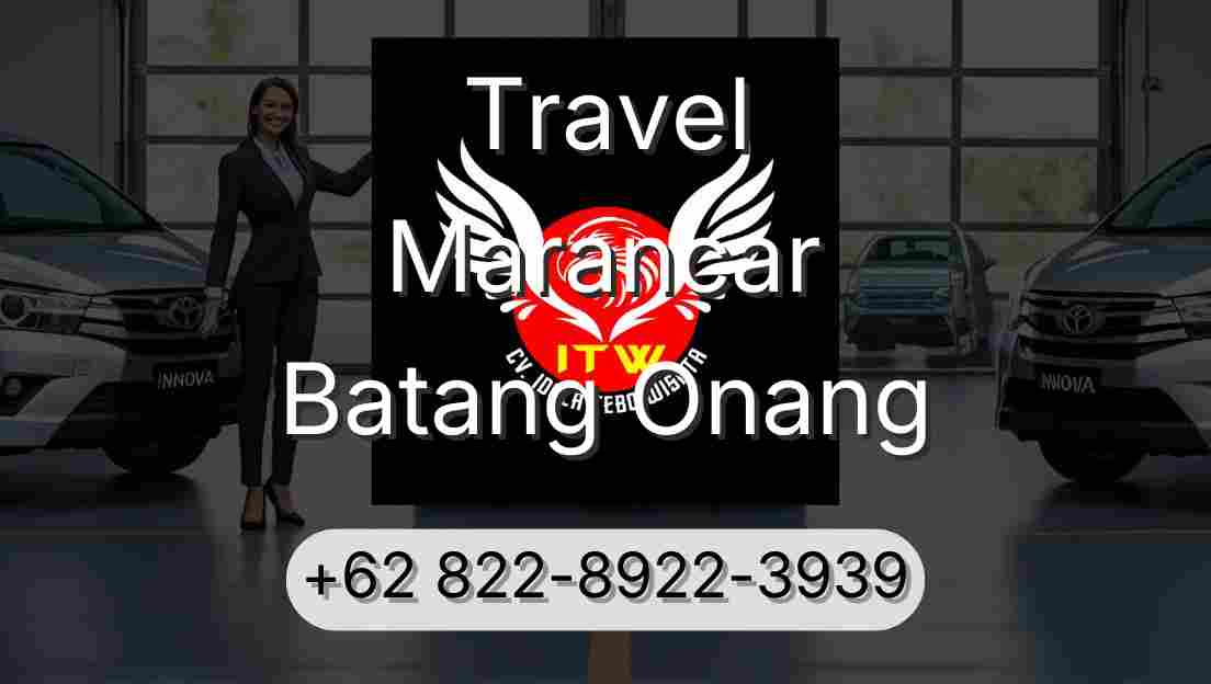 Travel Marancar Batang Onang
