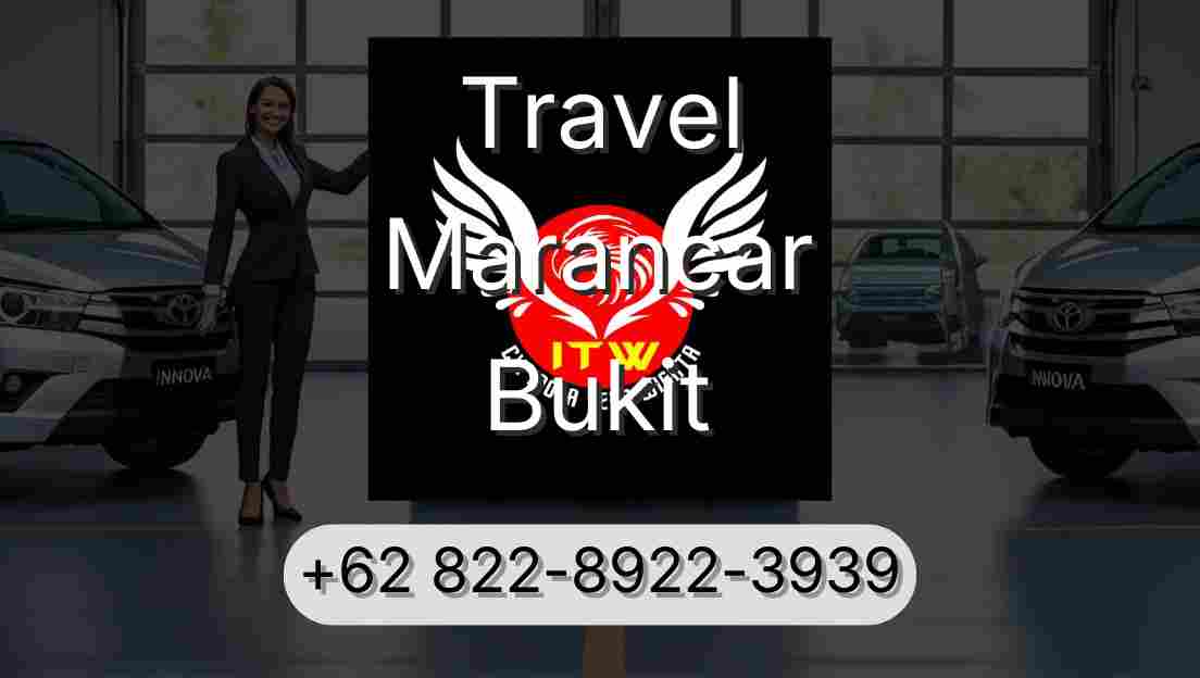 Travel Marancar Bukit