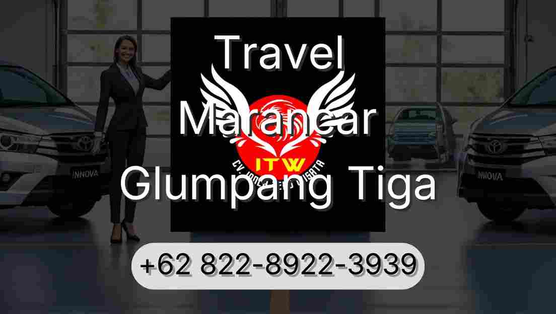 Travel Marancar Glumpang Tiga