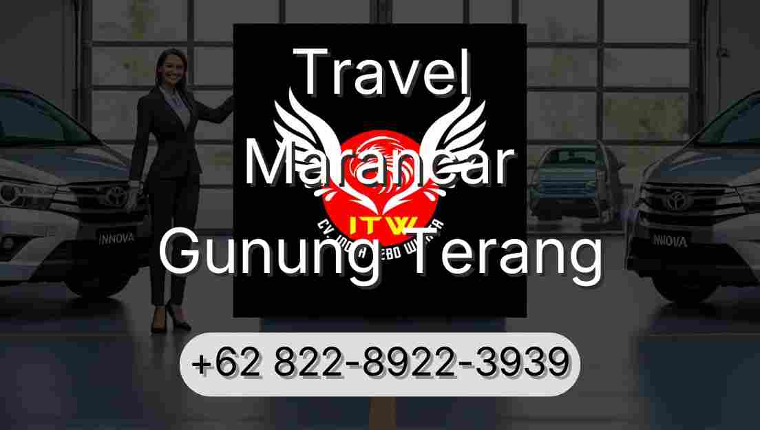 Travel Marancar Gunung Terang