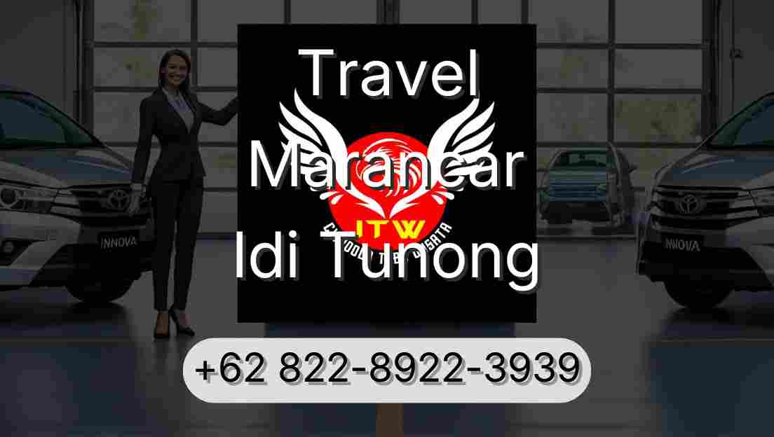 Travel Marancar Idi Tunong