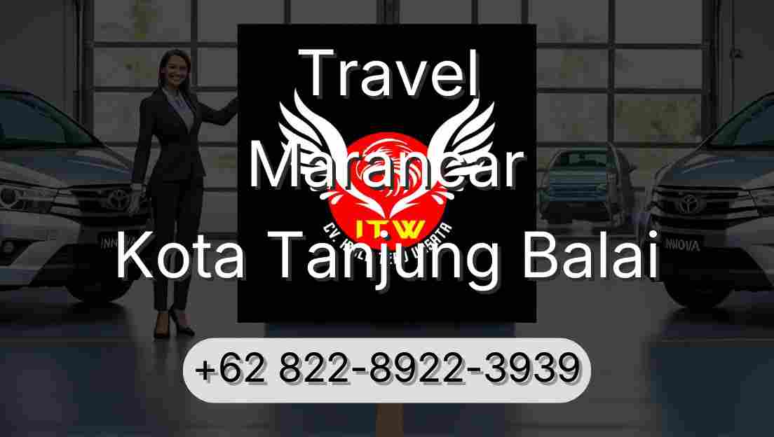 Travel Marancar Kota Tanjung Balai