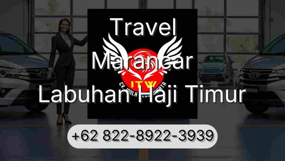 Travel Marancar Labuhan Haji Timur