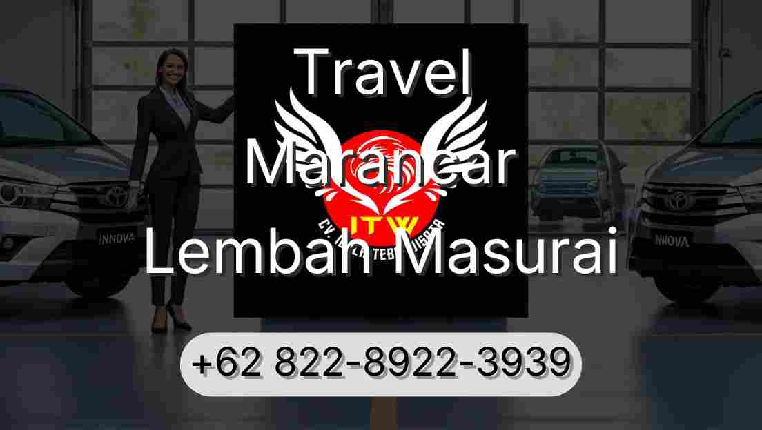 Travel Marancar Lembah Masurai