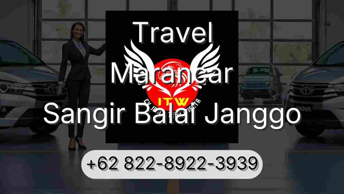 Travel Marancar Sangir Balai Janggo