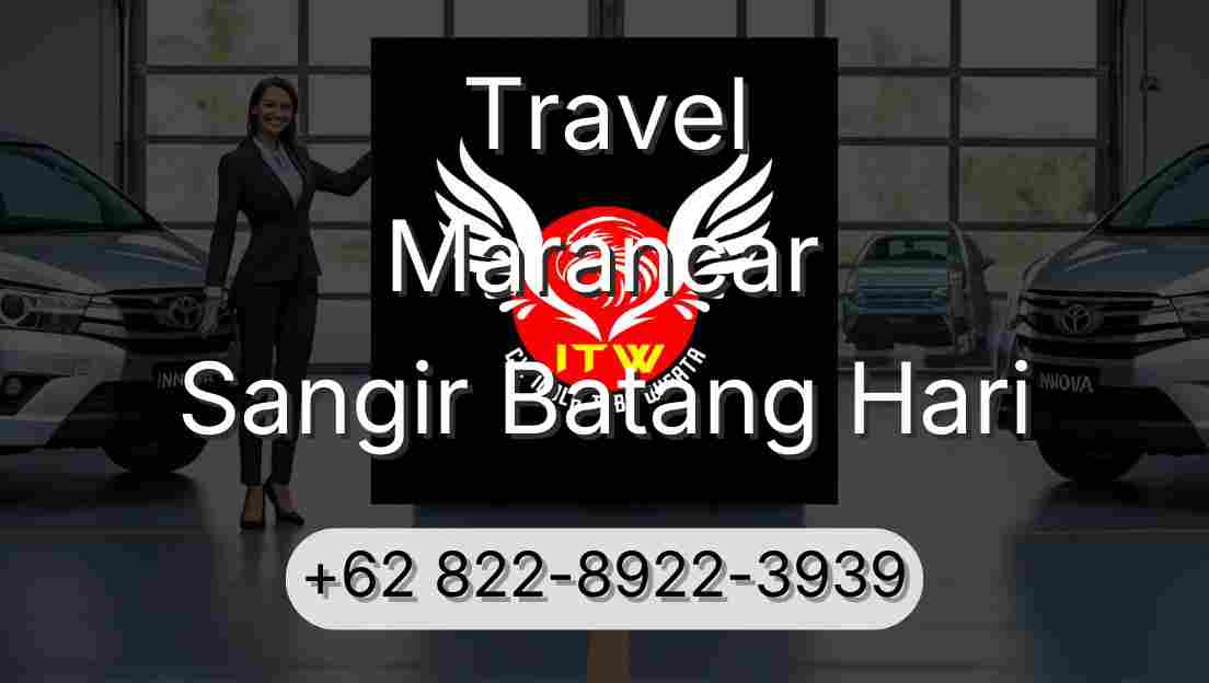 Travel Marancar Sangir Batang Hari